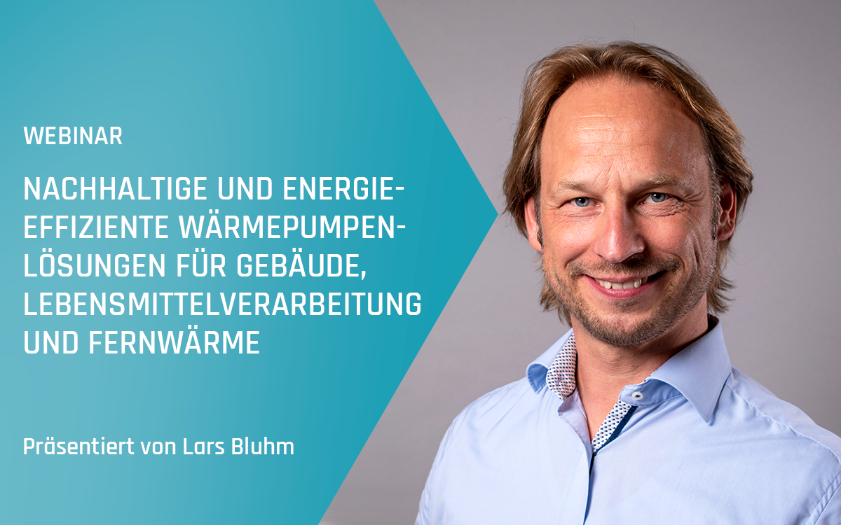 Advansor Webinar – Nachhaltige und energieeffiziente Wärmepumpenlösungen für Gebäude, Lebensmittelverarbeitung und Fernwärme – Herbst 2023
