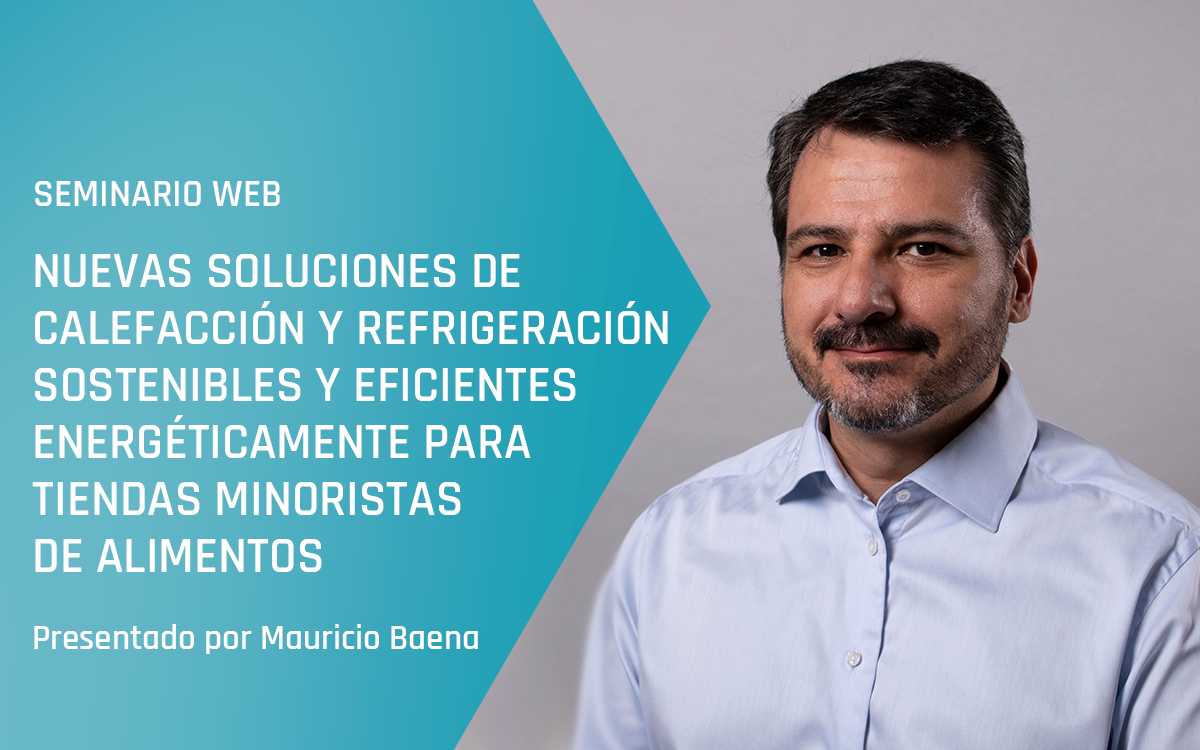 Seminario web de Advansor - Soluciones de calefacción y refrigeración sostenibles y eficientes energéticamente para tiendas minoristas de alimentos - primavera de 2025 - LATAM