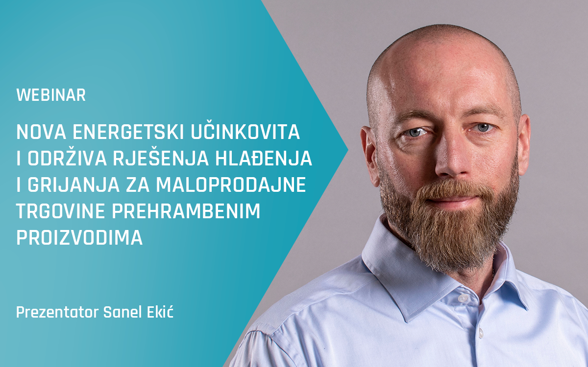 Webinar tvrtke Advansor - Energetski učinkovita i održiva rješenja hlađenja i grijanja za maloprodajne trgovine prehrambenim proizvodima - proljeće 2025.